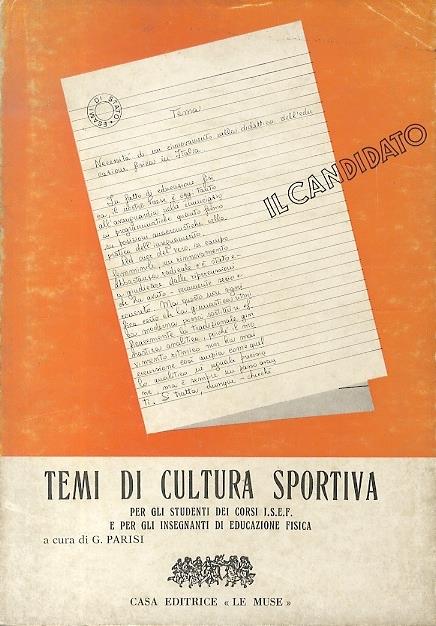 Temi di cultura sportiva: per gli studenti dei corsi ISEF e per gli insegnanti di educazione fisica