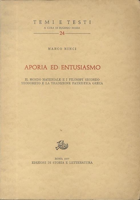 Aporia ed entusiasmo: il mondo materiale e i filosofi secondo Teodoreto e la tradizione patristica greca