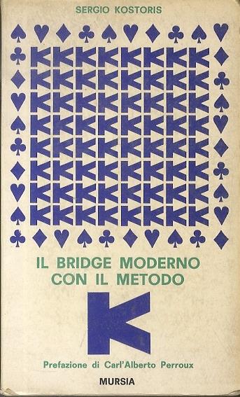 Il bridge moderno con il metodo K