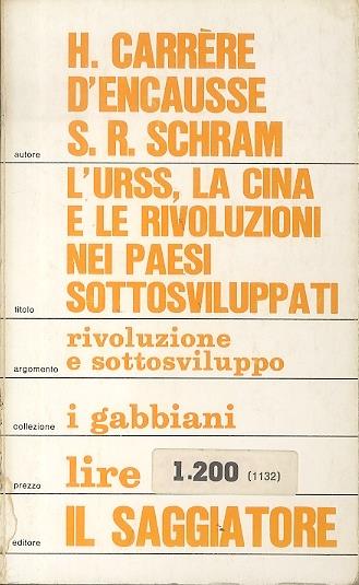 L' URSS, la Cina e le rivoluzioni nei Paesi sottosviluppati