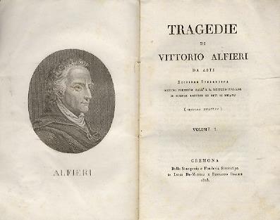 Tragedie di Vittorio Alfieri da Asti
