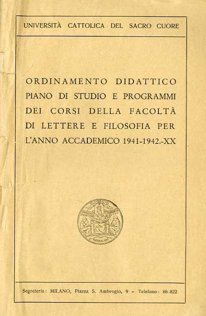 Ordinamento didattico e piani di studio per il conseguimanto delle lauree e dei diplomi: anno accademico 1941-42-XIX