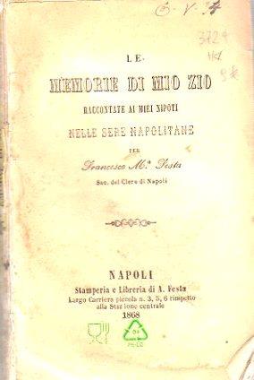 Le  memorie di mio zio raccontate ai miei nipoti nelle sere napolitane