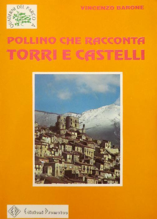 Pollino che racconta: Torri e castelli