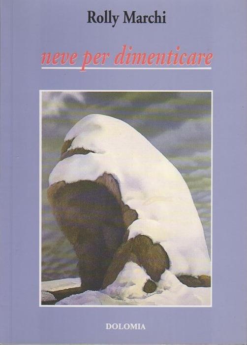 Neve per dimenticare e altri nove racconti