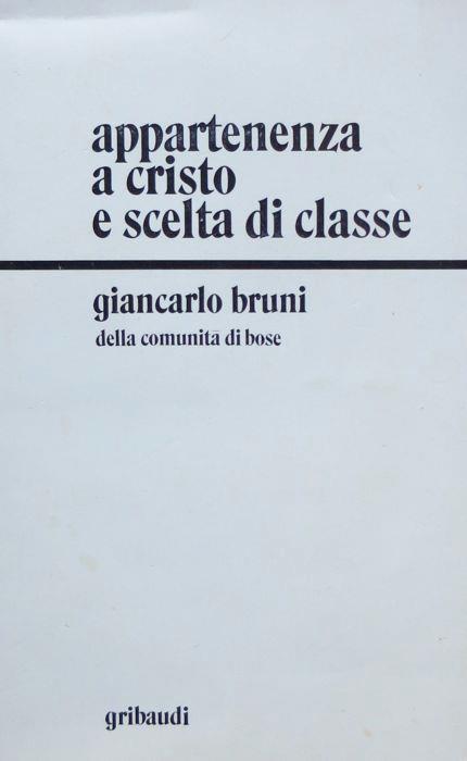 Appartenenza a Cristo e scelta di classe