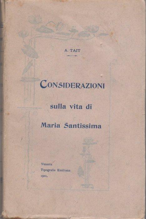 Considerazioni sulla vita di Maria Santissima