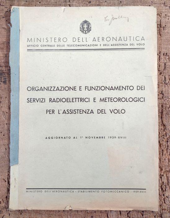 Organizzazione e funzionamento dei servizi radioelettrici e meteorologici per l'assistenza del volo