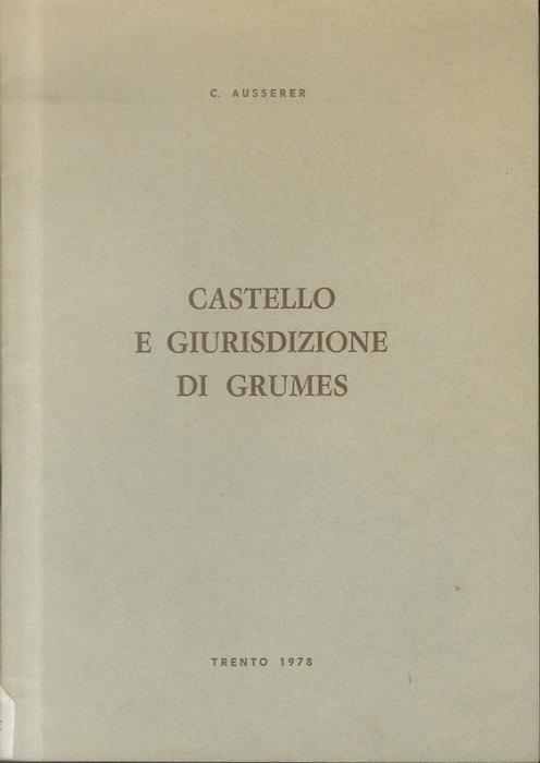 Castello e giurisdizione di Grumes