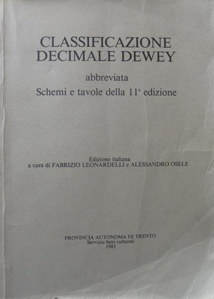 Classificazione decimale Dewey abbreviata: schemi e tavole della 11a edizione - copertina