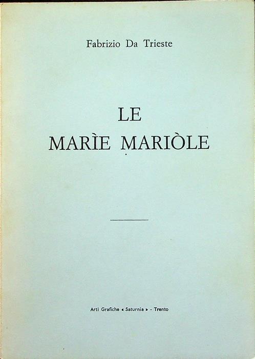 Le Marìe Mariòle