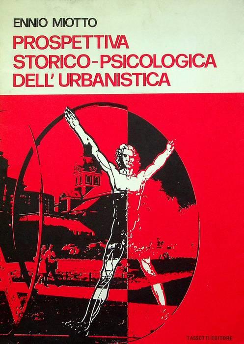 Prospettiva storico-psicologica dell'urbanistica