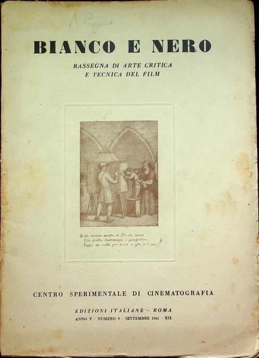 Bianco e nero: rassegna di arte critica e tecnica del film: A. V - Numero 9 (settembre 1941)
