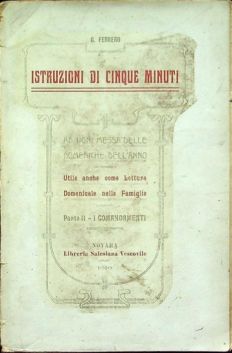 Istruzioni dei cinque minuti ad ogni mese delle domeniche dell'anno utile anche come lettura domenicale nelle famiglie: II. I comandamenti