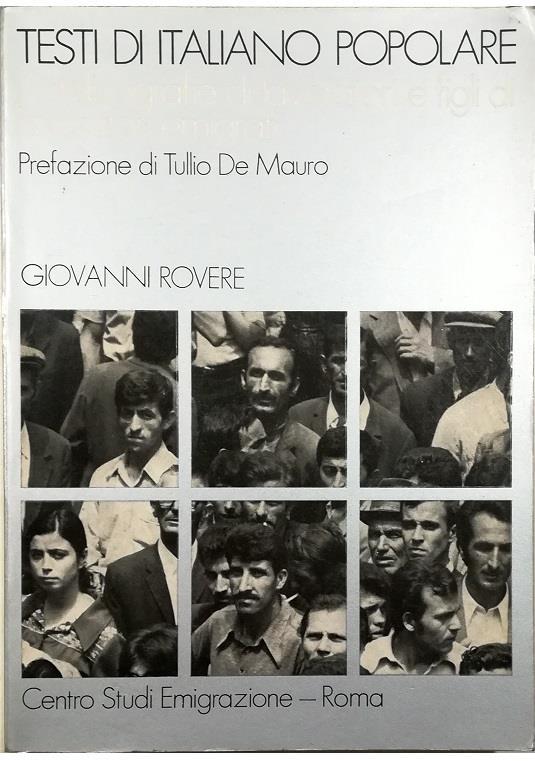Testi di italiano popolare Autobiografie di lavoratori e figli di lavoratori emigrati Analisi sociolinguistica - Giovanni Rovere - copertina
