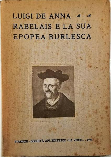 Rabelais e la sua epopea burlesca - Luigi De Anna - copertina