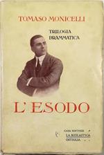 L' esodo Dramma in quattro atti