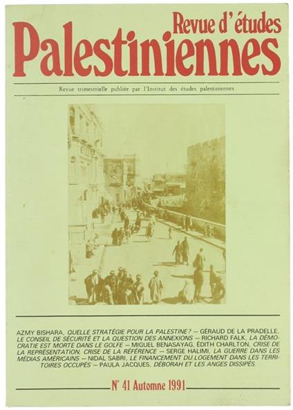 Revue D'Etudes Palestiniennes. N. 41 - Automne 1991 - Collectif - copertina