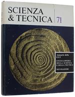 Scienza & Tecnica 71. Annuario Della Est - Enciclopedia Della Scienza E Della Tecnica