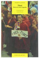 Tibet. Storia Di Una Tragedia