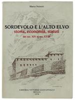 Sordevolo E L'Alto Elvo. Storia, Economia, Statuti Dal Xiv Al Sec. Xviii