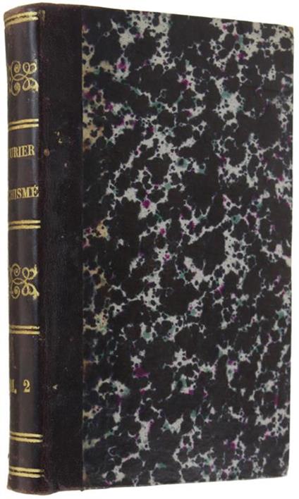 Catechisme Dogmatique Et Moral, Ouvrage Utile Aux Peuples, Aux Enfans Et À Ceux Qui Sont Chargés De Les Instruire. Tome Second - copertina