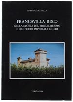 Francavilla Bisio Nella Storia Del Monachesimo E Dei Feudi Imperiali Liguri