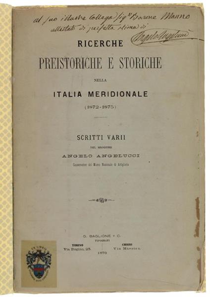 Ricerche Preistoriche E Storiche Nella Italia Meridionale (1872-1875). Scritti Varii - Angelo Angelucci - copertina