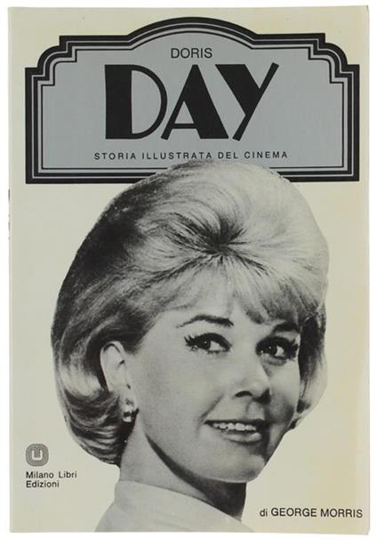 Doris Day - Storia Illustrata Del Cinema - George H. Morris - copertina