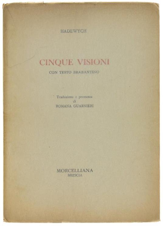Cinque Visioni Con Testo Brabantino. A Cura Di Romana Guarnieri - copertina
