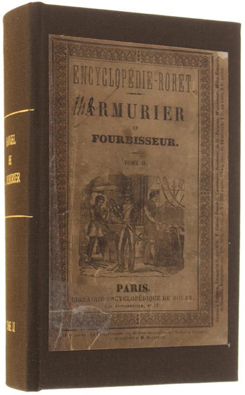 Nouveau Manuel Complet De L'Armurier, Du Fourbisseur Et De L'Arquebusier, Ou Traité Complet Et Simplifié De Ces Arts. Seconde Partie - copertina