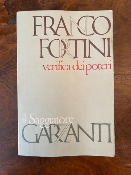Verifica dei poteri. Scritti di critica e di istituzioni letterarie - Franco Fortini - copertina