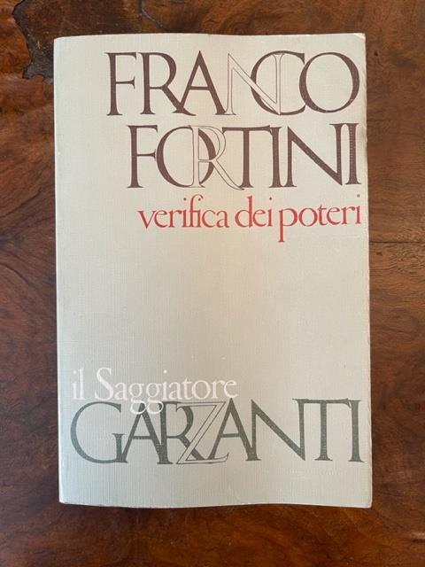 Verifica dei poteri. Scritti di critica e di istituzioni letterarie - Franco Fortini - copertina