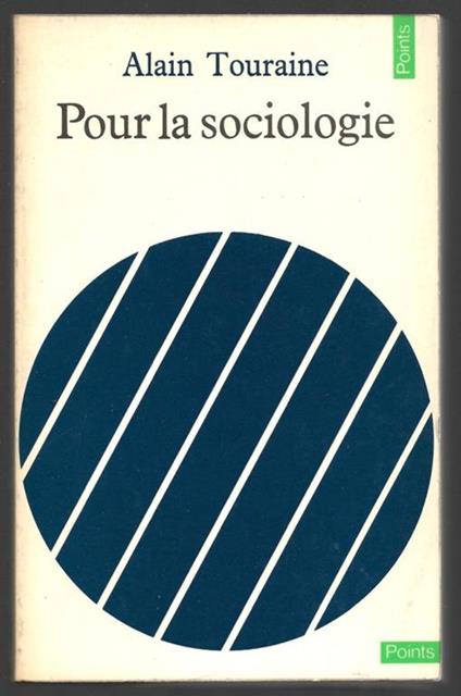 Pour la sociologie - Alain Touraine - copertina