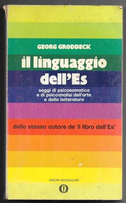 Il linguaggio dell'Es - Saggi di psicosomatica e di psicoanalisi dell'arte e della letteratura - Georg Groddeck - copertina