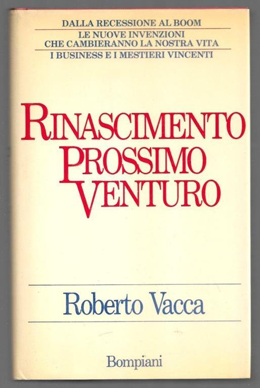 Rinascimento Prossimo Venturo - Roberto Vacca - copertina