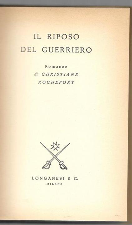 Il riposo del guerriero - Christiane Rochefort - copertina
