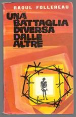 Una battaglia diversa dalle altre