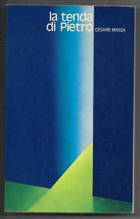 La tenda di Pietro - Note sulla preghiera - Cesare Massa - copertina