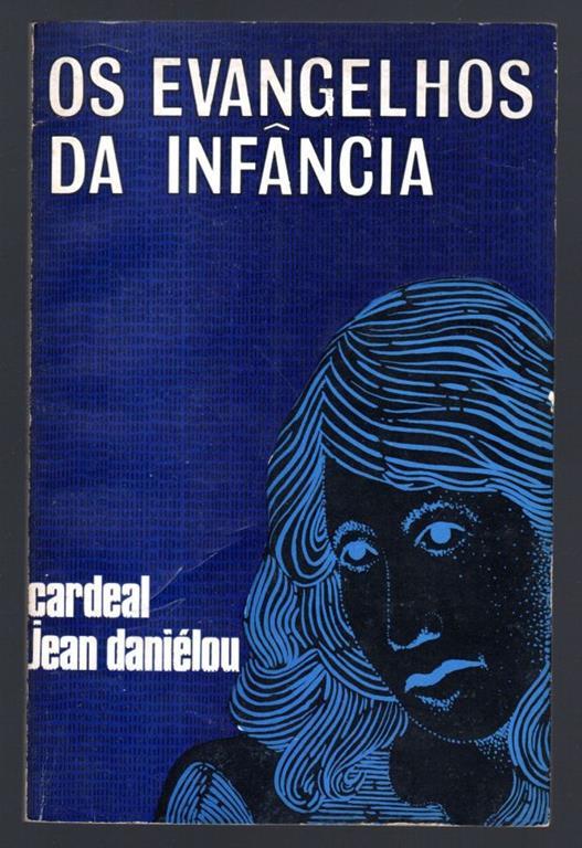 Os Evangelhos da infancia - Jean Daniélou - copertina