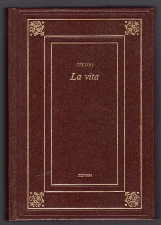 La vita - Benvenuto Cellini - copertina