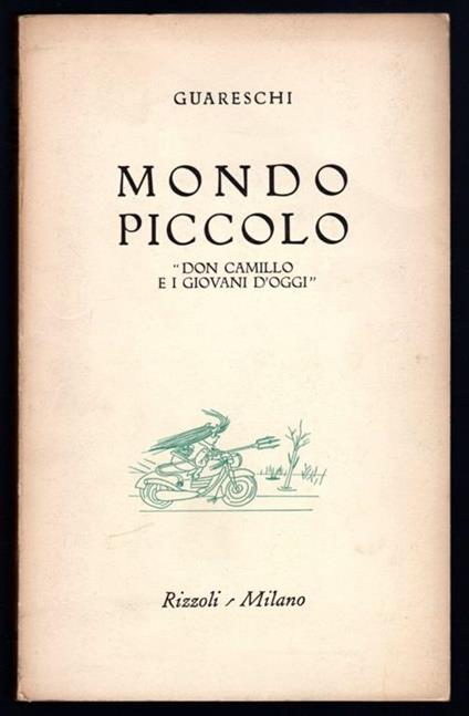 Mondo piccolo. "Don Camillo e i giovani d'oggi" - Giovanni Guareschi - copertina