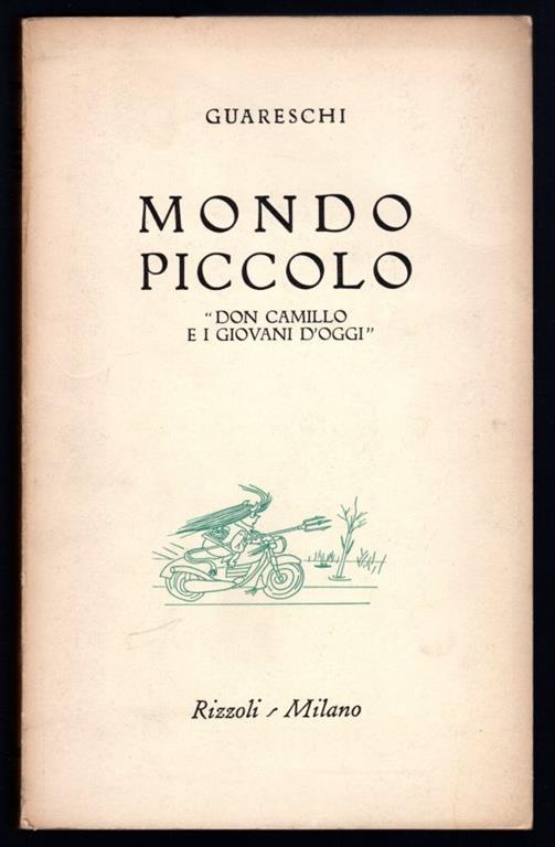 Mondo piccolo. "Don Camillo e i giovani d'oggi" - Giovanni Guareschi - copertina