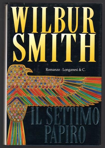 Il settimo papiro - Wilbur Smith - copertina