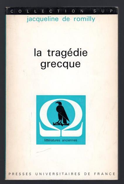 La tragedie grecque - Jacqueline de Romilly - copertina