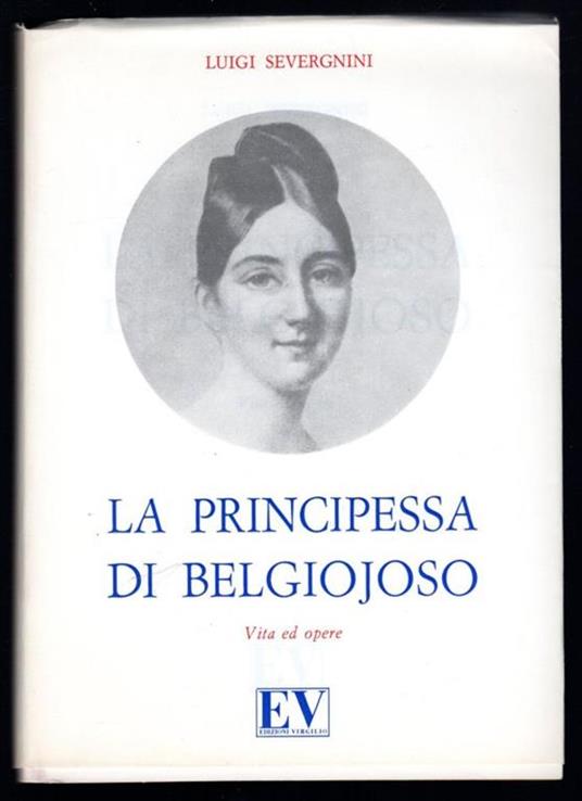 La Principessa di Belgiojoso. Vita ed opere - copertina