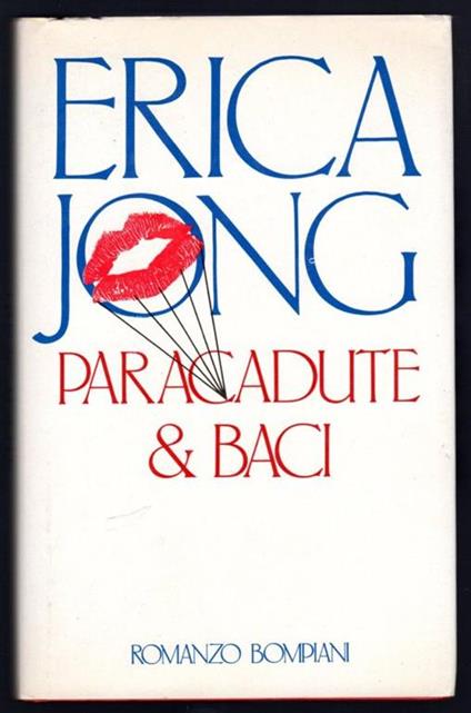 Paracadute & baci - Erica Jong - copertina