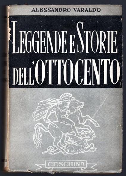 Leggende e storie dell'Ottocento - Alessandro Varaldo - copertina