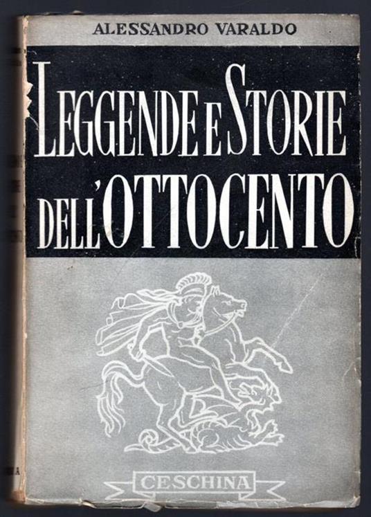 Leggende e storie dell'Ottocento - Alessandro Varaldo - copertina