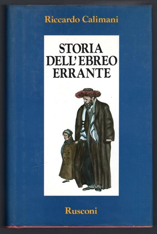Storia dell'ebreo errante - Riccardo Calimani - copertina